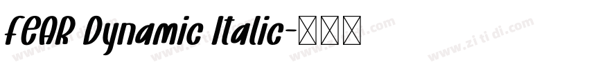 FEAR Dynamic Italic字体转换